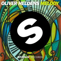 ТОП Чарт песни Melody - Oliver Heldens