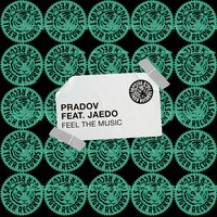 Pradov & Jaedo - Feel The Music