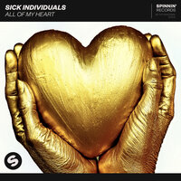 ТОП Чарт песни All Of My Heart - Sick Individuals