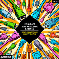 Echo Daft & Ilias Katelanos & Plecta - Bond Connections