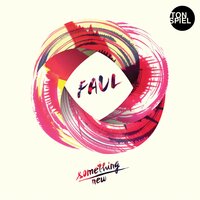 ТОП Чарт песни Something New - Faul