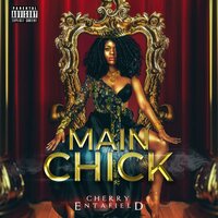 Cherry Entafield - Main Chick